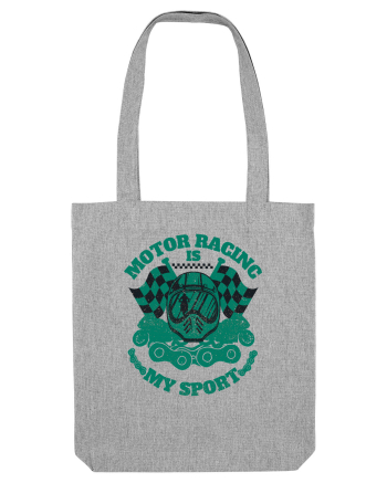 Motor Racing Is My Sport Heather Grey