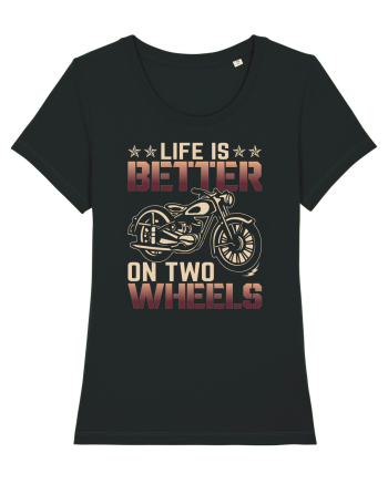 Life is better on two wheels Black
