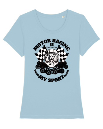 Motor Racing Is My Sport Sky Blue