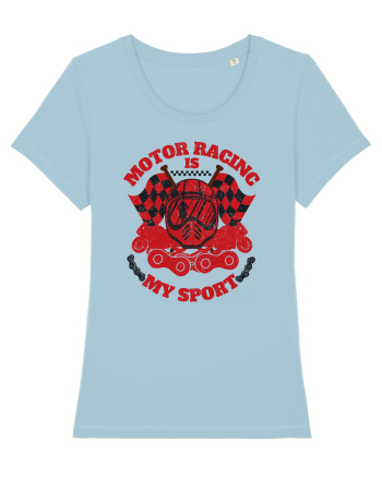 Motor Racing Is My Sport Sky Blue
