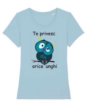 Te privesc din orice unghi Sky Blue