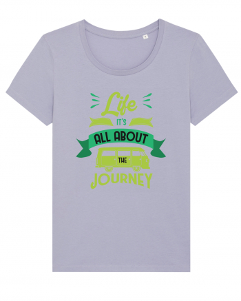 Life it's All About the Journey Lavender