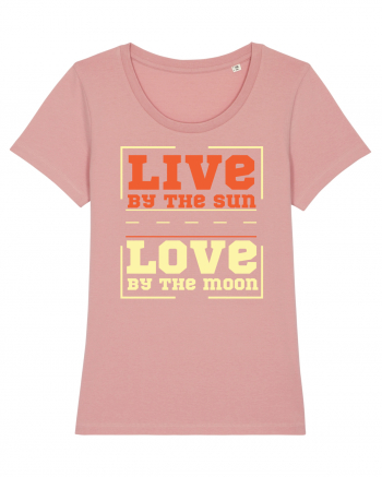 Live by the Sun Love by the Moon Canyon Pink