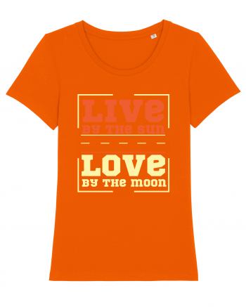 Live by the Sun Love by the Moon Bright Orange