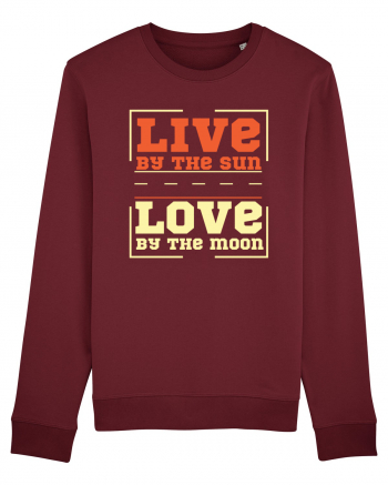 Live by the Sun Love by the Moon Burgundy