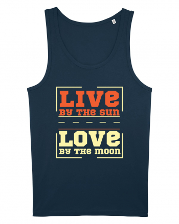 Live by the Sun Love by the Moon Navy