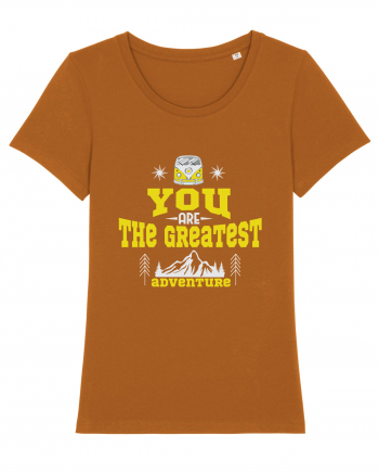 You are the Greatest Adventure Roasted Orange