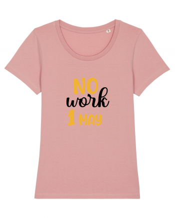 No work - 1 Mai Canyon Pink