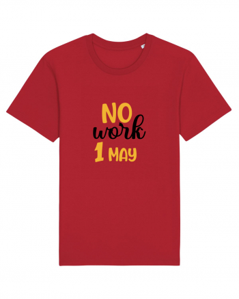 No work - 1 Mai Red