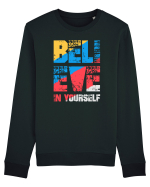 Believe in Yourself Bluză mânecă lungă Unisex Rise