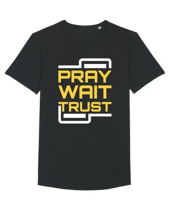 Pray Wait Trust Black