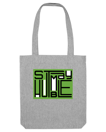 Stay Humble Heather Grey