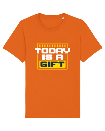 Today is a Gift Bright Orange