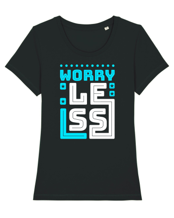 Worry Less Black