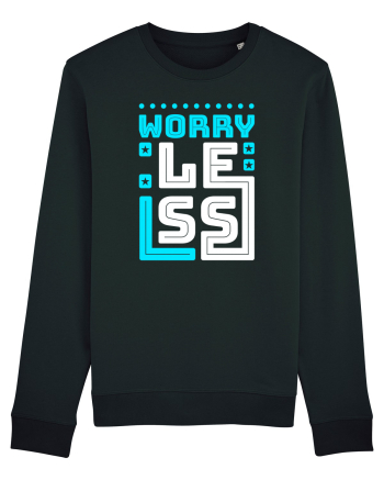 Worry Less Black