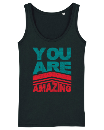 You are Amazing Black