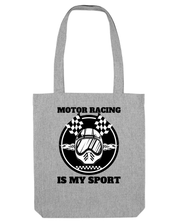 Motor Racing Is My Sport Heather Grey