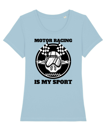 Motor Racing Is My Sport Sky Blue
