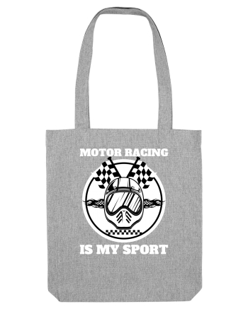 Motor Racing Is My Sport Heather Grey