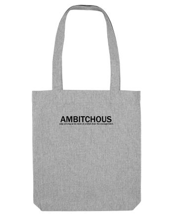 Ambitchous Heather Grey