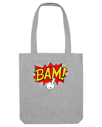 Bam! Fuck you! Heather Grey