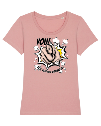 You are beautiful Canyon Pink