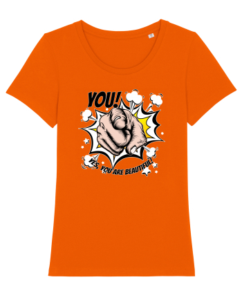 You are beautiful Bright Orange