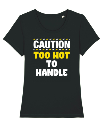 Caution - too hot to handle Black