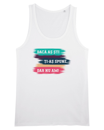 Dar nu am! White