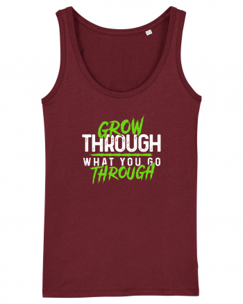 Grow Through Burgundy