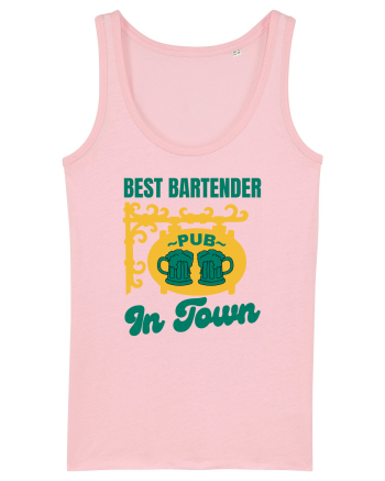 Best Bartender In Town  Cotton Pink