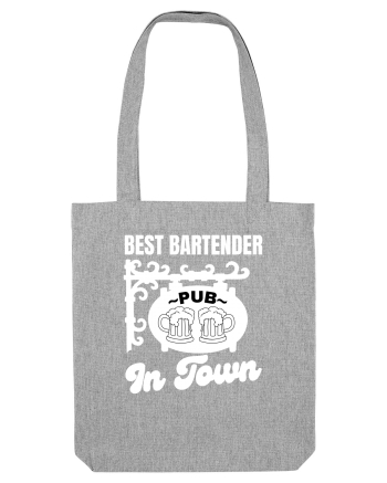 Best Bartender In Town  Heather Grey