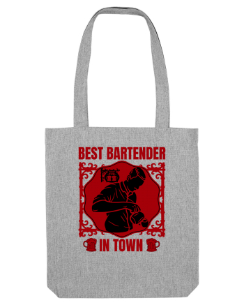 Best Bartender In Town  Heather Grey