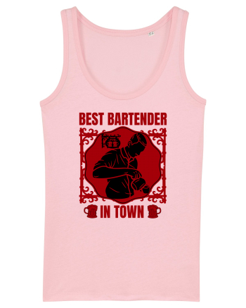 Best Bartender In Town  Cotton Pink