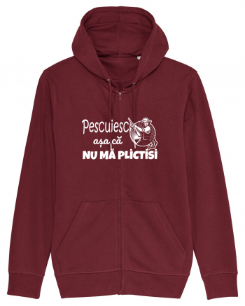 Pescuiesc asa ca nu ma plictisi Burgundy