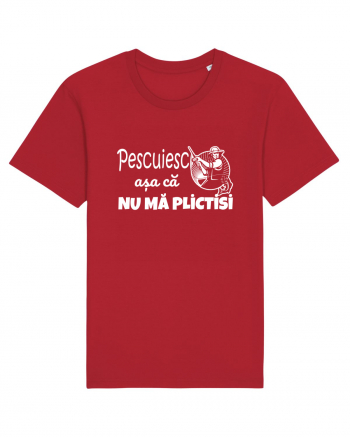 Pescuiesc asa ca nu ma plictisi Red