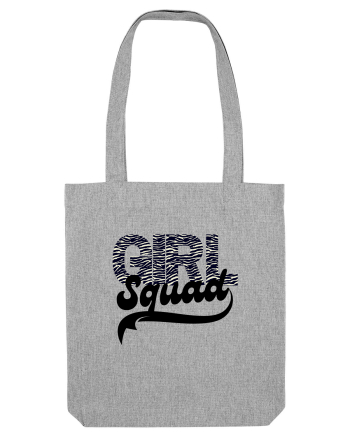 Girl Squad  Heather Grey
