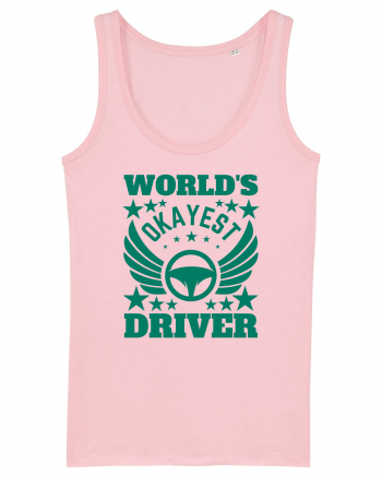 World'S Okayest Driver Cotton Pink