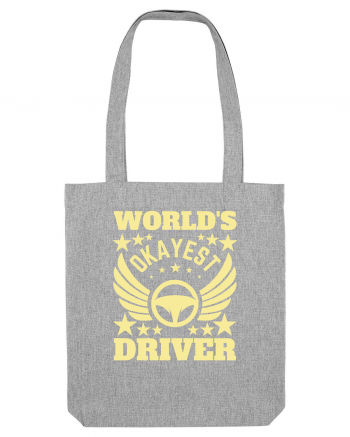 World'S Okayest Driver Heather Grey