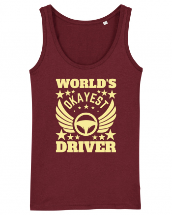 World'S Okayest Driver Burgundy