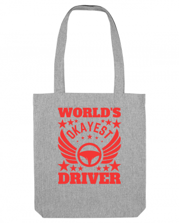 World'S Okayest Driver Heather Grey