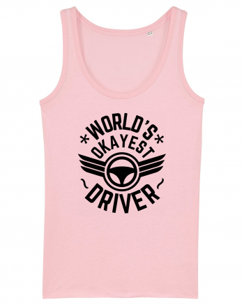 World'S Okayest Driver Cotton Pink