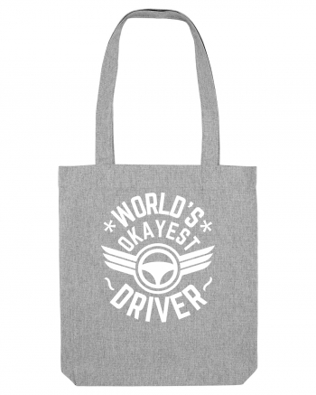 World'S Okayest Driver Heather Grey