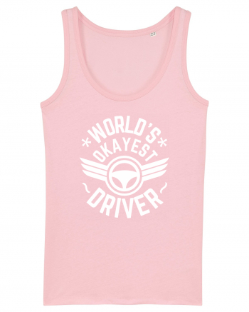 World'S Okayest Driver Cotton Pink