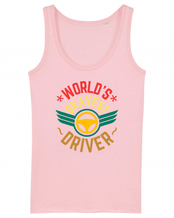 World'S Okayest Driver Cotton Pink