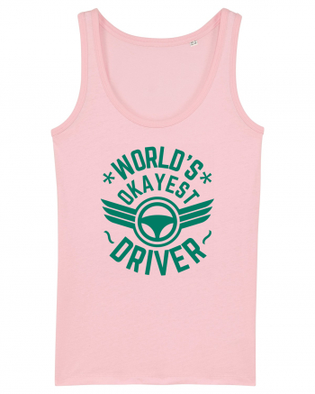 World'S Okayest Driver Cotton Pink