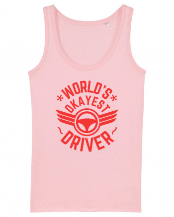 World'S Okayest Driver Cotton Pink