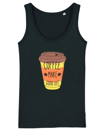 Coffee Make Good Life  Black