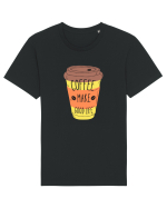 Coffee Make Good Life  Tricou mânecă scurtă Unisex Rocker