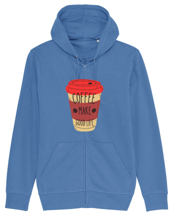 Coffee Make Good Life  Bright Blue
